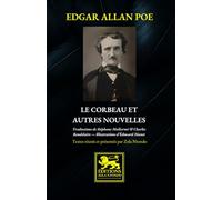 Le Corbeau et autres nouvelles: Traductions de Mallarmé et Baudelaire, illustrations de Manet