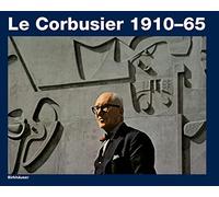 Le Corbusier 1910-65