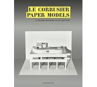Marc Hagan-Guirey Le Corbusier Paper Models (Other printed item)