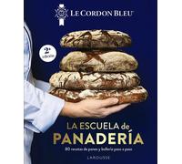 Le Cordon Bleu® La escuela de panadería. Le Cordon Bleu®: 80 recetas (Tascabile)