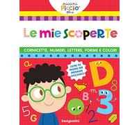 Le cornicette. Numeri. Lettere. Forme e colori. Le mie scoperte