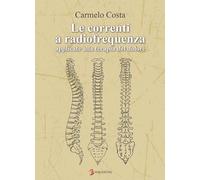 Le correnti a radiofrequenza applicate alla terapia del dolore