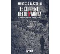 Le correnti dello Staggia. Le indagini dell'ispettore Tommaso Sellecchi