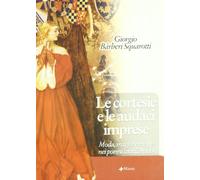 Le cortesie e le audaci imprese. Moda, maghe e magie nei poemi cavallereschi