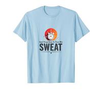Le Cose Buone arrivano a Coloro Che sudano Motivazione all'allenamento Maglietta, Uomo, Celeste, 3XL