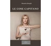 Le cose capitano