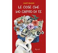 Le cose che ho capito di te