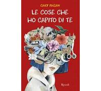 Le cose che ho capito di te