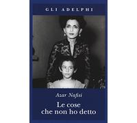 Le cose che non ho detto