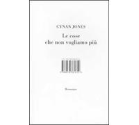 Le cose che non vogliamo più