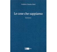 Le cose che sappiamo