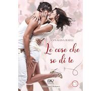 Le cose che so di te