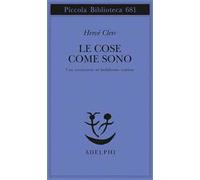 Le cose come sono. Una iniziazione al buddhismo comune