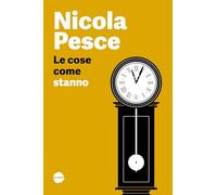 Le cose come stanno