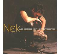 Le Cose Da Difendere by Nek (2002-08-06)