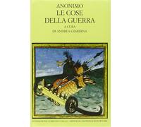 Le cose della guerra - Anonimo