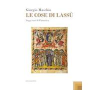 Le cose di lassù. Saggi vari di Patristica
