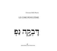 Le cose penultime
