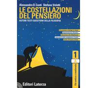 Le costellazioni del pensiero. Autori, testi, questioni della filosofia. Per le