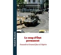 Le coup d'état permanent: Foucault et Gramsci face à l'Algérie: 8