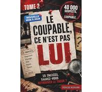 LE COUPABLE, CE N’EST PAS LUI: 15 INDICES. SAUREZ-VOUS RETROUVER LE TUEUR ?