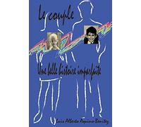 Le couple: une belle histoire imparfaite