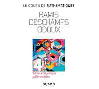 Le cours de mathématiques: Tome 4, Séries et équations différentielles