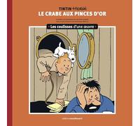 Le crabe aux pinces d'or: Coulisses d'une oeuvre