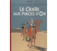Le Crabe aux pinces d'Or: Edition fac-similé en couleurs
