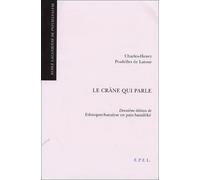 Le crâne qui parle: Deuxième édition de Ethnopsychanalyse en pays bamiléké: 0000