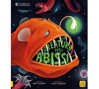 Le creature degli abissi [Paperback] [Oct 08, 2024] Ralphs, Matt; McKean, Kaley