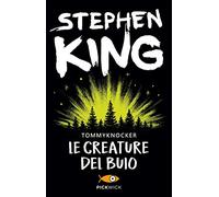 Le creature del buio-Tommyknockers