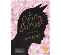Le creature selvagge