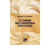 Le creme nell'industria dolciaria