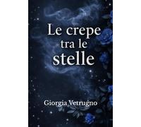 Le crepe tra le stelle