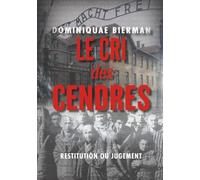 Le Cri des Cendres: Restitution Ou Jugement