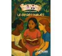 Le cri des oubliés: Tome 5 : Le cri des oubliés