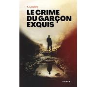 Le crime du garçon exquis: 0