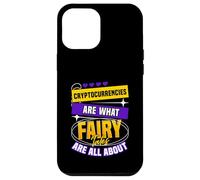 Le criptovalute sono ciò che riguarda le fiabe Custodia per iPhone 12 Pro Max