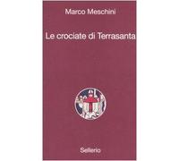 Le crociate di Terrasanta