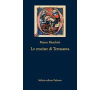 Le crociate di Terrasanta