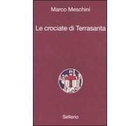 Le crociate di Terrasanta