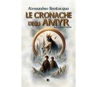 Le cronache degli Amyr. La profezia