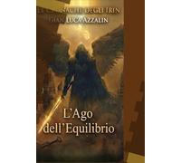 LE CRONACHE DEGLI IRIN: L'Ago dell'Equilibrio