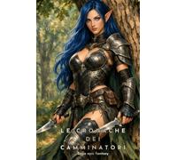 Le cronache dei Camminatori