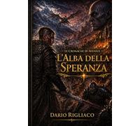Le Cronache di Avenius: L'alba della speranza