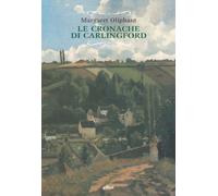 Le cronache di Carlingford: L'esecutore testamentario-Il rettore-La famigl...