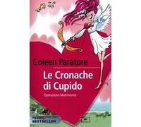 Le cronache di Cupido. Operazione matrimonio