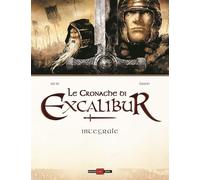 Le cronache di Excalibur. Ediz. integrale