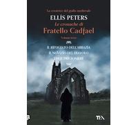 Le cronache di fratello Cadfael: Il rifugiato dell'abbazia-Il nov